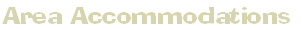 Area Accommodations